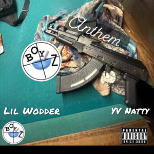 Bowl Boyz Anthem (feat. Lil Wodder) [Explicit]