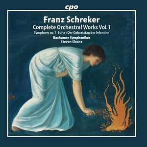 Schreker: Complete Orchestral Works, Vol. 1