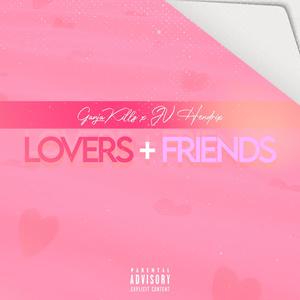 Lovers + Friends (feat. Jonnie V. Hendrix) [Explicit]