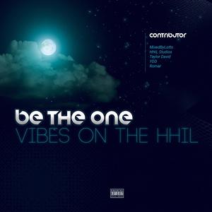 Be the One(feat. Taylor David, YDD & Romar) (Explicit)