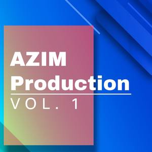 AZIM Production vol 1