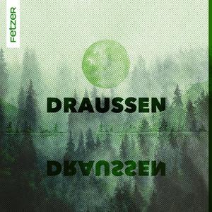 Draussen