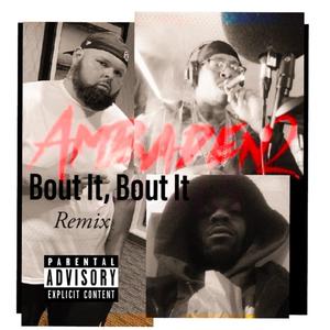 Bout It, Bout It PGH (feat. Cigarillos, K.I.N.G. R.A.W. & BiGGhost) [Explicit]