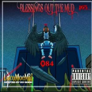 Blessings Out The Mud (Explicit)