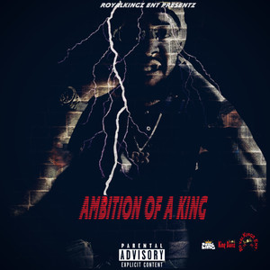 AMBITION OF A KING (Explicit)