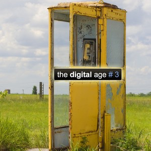 The Digital Age, Vol. 3 (Minimal, Tech-House, Dub Techno)