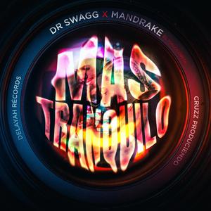 Mas Tranquilo (feat. Mandrake El Malocorita) (Explicit)