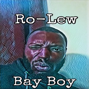 Bay Boy (Explicit)