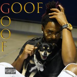 Goof (Explicit)