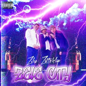 Zele City (Explicit)