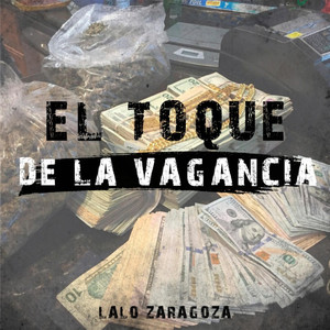 El Toque De La Vagancia (En Vivo) (Explicit)