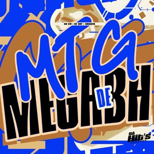 MTG Mega de BH (Explicit)