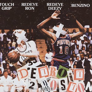 Detroit 2 Boston (feat. REDEYE Ent & Benzino) [Explicit]