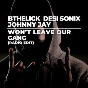 Won't Leave Our Gang (Radio Edit)