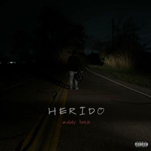 Herido (Explicit)