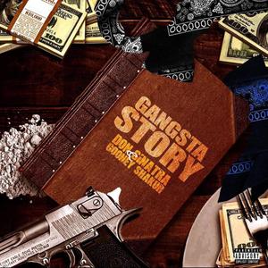 GANGSTA STORY (Explicit)