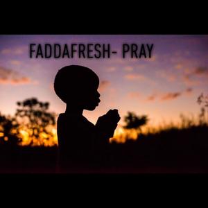 Pray(feat. Slatte Kidd) (Explicit)