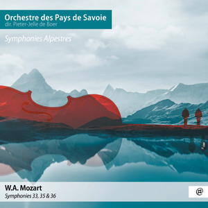 Mozart: Symphonies Alpestres