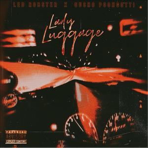 Lady Luggage (feat. Oucho Poohgotti) [Explicit]