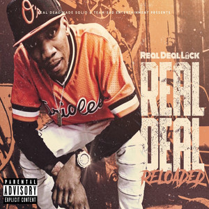 Real Deal Reloaded (Explicit)