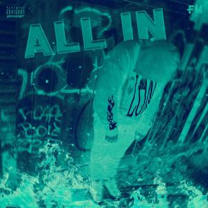 All In(FM) (Explicit)