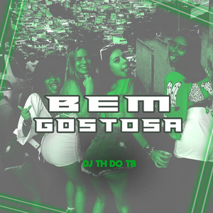 Bem Gostosa (Explicit)