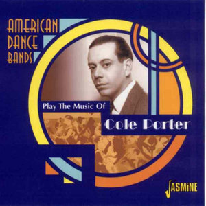 American Dance Bands Play the Music of Cole Porter