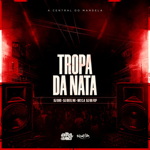 Tropa da Nata (Explicit)