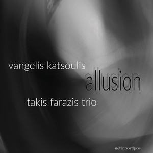 Allusion (Play Takis Farazis Trio)