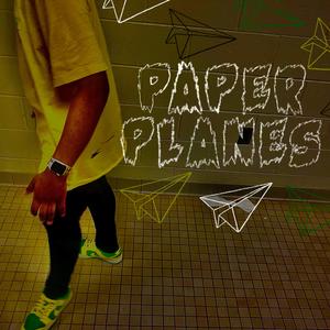 Paper Planes (Explicit)