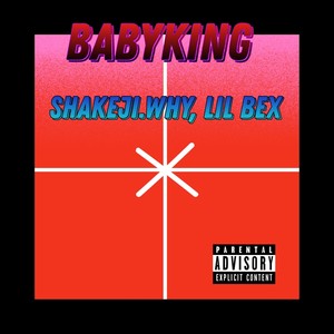 Babyking (Explicit)