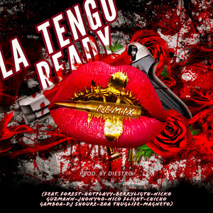 La Tengo Ready (Remix) [Explicit]