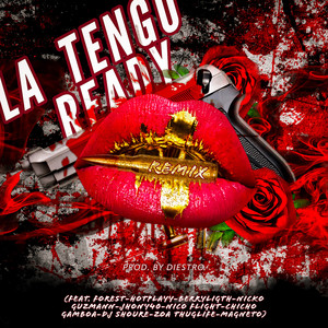 La Tengo Ready (Remix|Explicit)