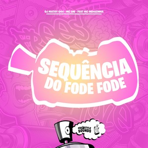 Sequência Do Fode Fode (Explicit)