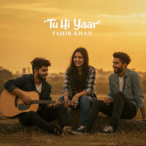 Tu Hi Yaar