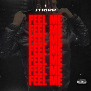 Feel Me (Explicit)