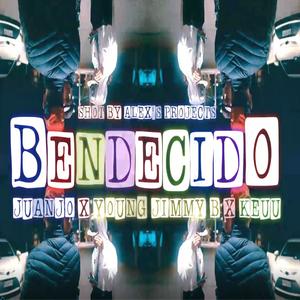 Bendecido(feat. Juanjo & Keuu) (Explicit)