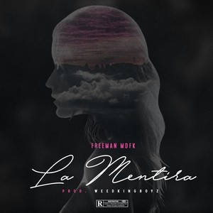 La Mentira (Explicit)