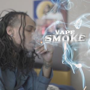 VAPE SMOKE (Explicit)