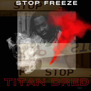 STOP FREEZE (Explicit)