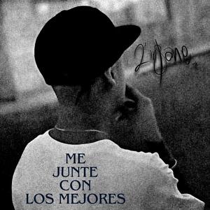 Me junté con los mejores (Explicit)