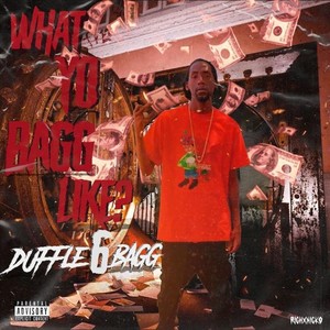 Wat Yo Bagg Like (Explicit)