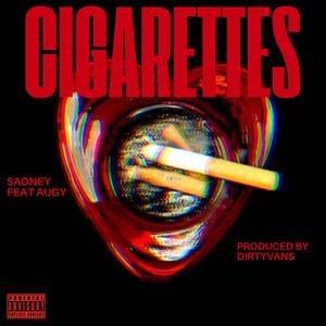 CIGARETTES (feat. Augy) (Explicit)