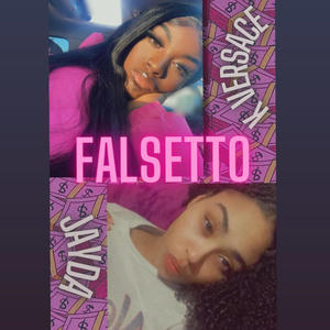 Falsetto (feat. Jayda) (Explicit)