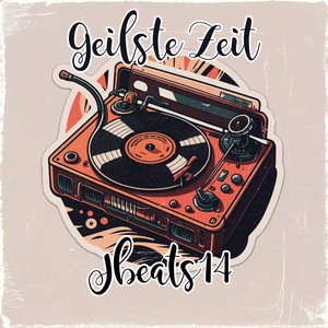 Geilste Zeit