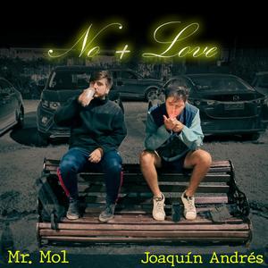 No + Love (feat. Joaquín Andrés)