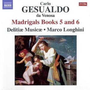 Gesualdo - Madrigals Books 5 and 6