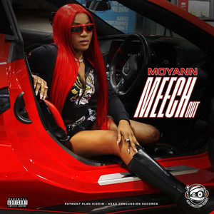 Meech Out (Explicit)