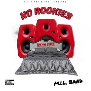 No Rookies (Explicit)
