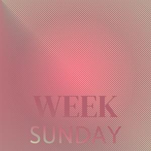 Week Sunday